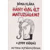 Gondolat Kiadó Hány évig élt Matuzsálem? + 2999  kérdés