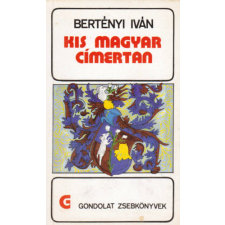 Gondolat Kiadó Kis magyar címertan (gondolat zsebkönyvek) antikvárium - használt könyv