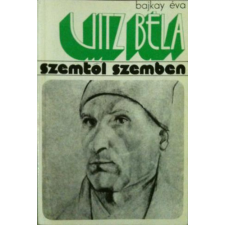 Gondolat Kiadó Uitz Béla (Szemtől szemben) - Bajkay Éva antikvárium - használt könyv