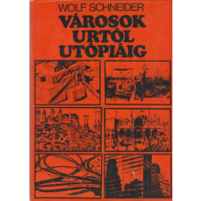 Gondolat Kiadó Városok Urtól Utópiáig antikvárium - használt könyv