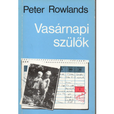 Gondolat Kiadó Vasárnapi Szülők - Peter Rowlands antikvárium - használt könyv