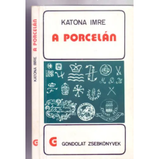 GONDOLAT KÖNYVKIADÓ A porcelán (gondolat zsebkönyvek) antikvárium - használt könyv