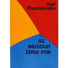 GONDOLAT KÖNYVKIADÓ Az abszolút zérus fok antikvárium - használt könyv