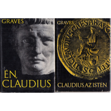 GONDOLAT KÖNYVKIADÓ Claudius, az Isten (és felesége, Messalina) + Én, Claudius (2 mű) antikvárium - használt könyv