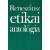 Gondolat Reneszánsz etikai antológia