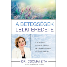 Good Life Books A betegségek lelki eredete életmód, egészség