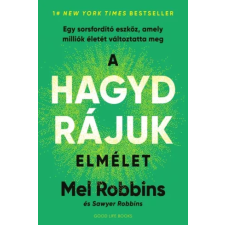 Good Life Books A HAGYD RÁJUK elmélet egyéb e-könyv
