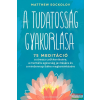 Good Life Books A tudatosság gyakorlása