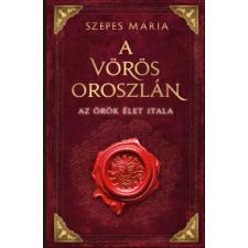 Good Life Books A Vörös Oroszlán - Az örök élet itala ezoterika