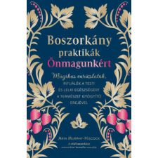 Good Life Books Boszorkány praktikák önmagunkért ezoterika