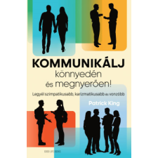 Good Life Books Kommunikálj könnyedén és megnyerően! életmód, egészség