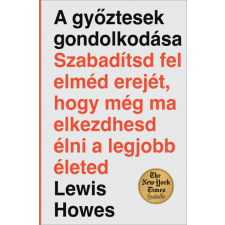 Good Life Books Lewis Howes - A győztesek gondolkodása életmód, egészség
