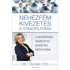 Good Life Books Nehézfém-kivezetés a gyakorlatban egyéb e-könyv