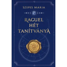 Good Life Books Raguel hét tanítványa | Szepes Mária egyéb könyv