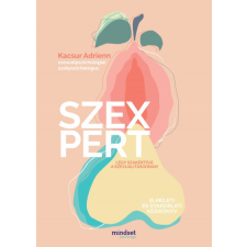 Good Life Books Szexpert - Légy szakértője a szexualitásodnak!-Kacsur Adrienn életmód, egészség
