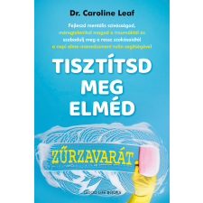 Good Life Books Tisztítsd meg elméd zűrzavarát egyéb e-könyv