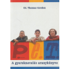 GORDON A gyereknevelés aranykönyve