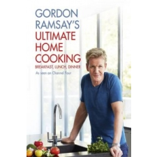  Gordon Ramsay's Ultimate Home Cooking – Gordon Ramsay idegen nyelvű könyv