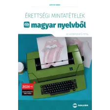 Gortva Tamás - Érettségi mintatételek magyar nyelvből – (101 középszintű tétel) – 2024-től érvényes idegen nyelvű könyv