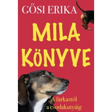 Gősi Erika - Mila könyve egyéb könyv