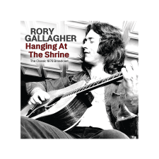 Gossip Rory Gallagher - Hanging At The Shrine (CD) rock / pop