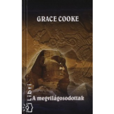 Grace Cooke A MEGVILÁGOSODOTTAK ezoterika
