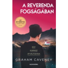 Graham Caveney A reverenda fogságában szépirodalom