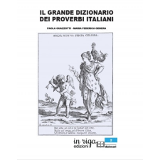 grande dizionario dei proverbi italiani – Paola Guazzotti,Maria Federica Oddera idegen nyelvű könyv
