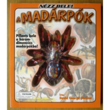 Graph-Art Stúdió Kft. Nézz bele! (A madárpók) - Pillants bele a háromdimenziós madárpókba! antikvárium - használt könyv