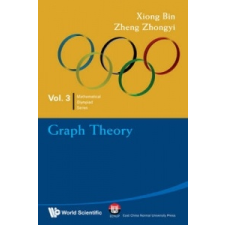  Graph Theory: In Mathematical Olympiad And Competitions – Zheng Zhongyi idegen nyelvű könyv