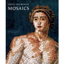  Greek and Roman Mosaics – Rosaria Ciardiello,Umberto Pappalardo,Luciano Pedicini idegen nyelvű könyv
