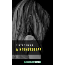 Greenlight Könyvek A nyomorultak szépirodalom