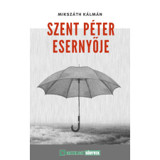 Greenlight Könyvek Szent Péter esernyője szépirodalom