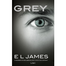  Grey - A szürke ötven árnyalata Christian szerint (új kiadás) regény