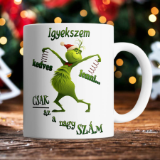  Grincs bögre – Igyekszem kedves lenni... csak az a nagy szám! bögrék, csészék