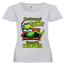  Grincs üzemmód bekapcsolva - Karácsonyi Női Póló