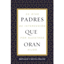 Grupo Nelson Padres Que Oran | Silvia Rodríguez de Franz idegen nyelvű könyv