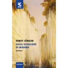 GUANDA Sulle scogliere di marmo | Ernst Jünger idegen nyelvű könyv