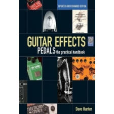  Guitar Effects Pedals – Dave Hunter idegen nyelvű könyv