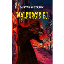 Gustav Meyrink Walpurgis éj - meyrink, gustav ezoterika
