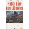 Gütersloher Rabbi Löw aus Libowicz