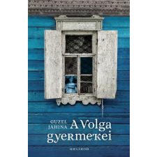 Guzel Jahina - A Volga gyermekei egyéb könyv