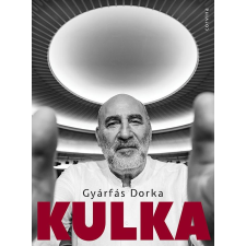 Gyárfás Dorka - Kulka egyéb könyv