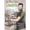 Gyémántfelhő Kiadó A Barista