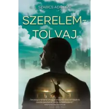 Gyémántfelhő Kiadó Szerelemtolvaj | Szabics Adrienn egyéb könyv