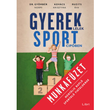  Gyereklélek sportcipőben munkafüzet - Mentális napló sportoló fiataloknak gyerek cipő