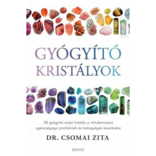 Gyógyító kristályok ezoterika