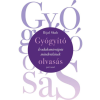  Gyógyító olvasás - Irodalomterápia mindenkinek