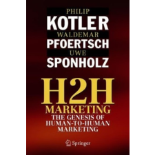  H2H Marketing – Philip Kotler,Waldemar Pfoertsch,Uwe Sponholz idegen nyelvű könyv