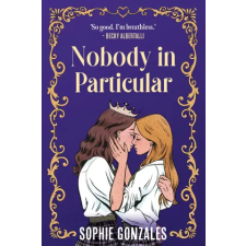 Hachette Children's Book Nobody in Particular | Sophie Gonzales egyéb könyv